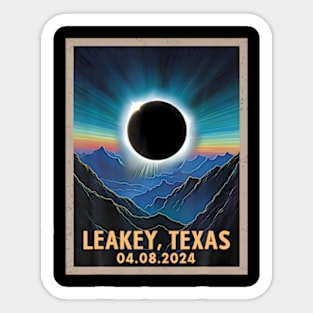 Total Solar Eclipse 2024 Leakey Texas Sticker